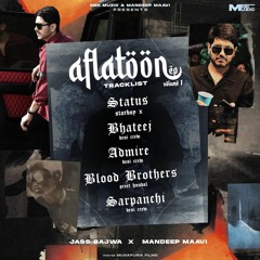 Aflatoon (EP) Jass Bajwa | Status | Bhateej | Admire | Blood Brothers | Sarpanchi