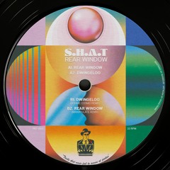 S.H.A.T - Rear Window (Inc. Donnie Cosmo & Man/ipulate remixes) • EP
