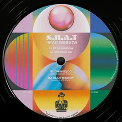 S.H.A.T - Rear Window (Inc. Donnie Cosmo & Man/ipulate Remixes) • EP