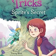 FREE KINDLE 📃 Sprite's Secret: A Branches Book (Pixie Tricks #1) by  Tracey West &
