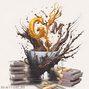 JED ft Class_Sick- GM
