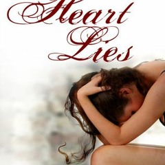 Read/Download When the Heart Lies BY : Christina North