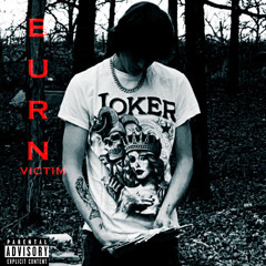 Burn Victim (prod. damnpablo x aton)