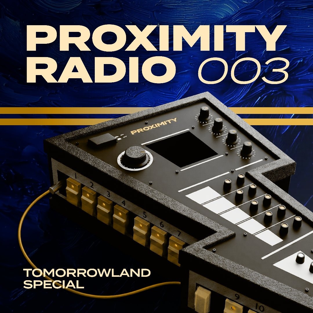 邦楽 Yesterdayfall - PROXIMTY Stream Proximity Radio #003 - Tomorrowland Special by Proximity