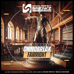 Chinobreak - Fairright (Original Mix)