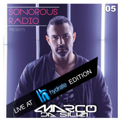 SONOROUS RADIO live  "HOUSE COLLECTIVE" at HYDRATE  with Marco da Silva EP 5