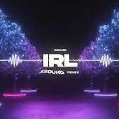 Bambi - IRL (XSOUND Remix)