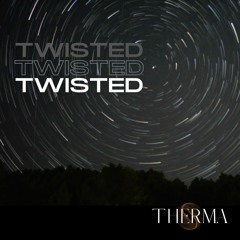 Twisted (Free Download)