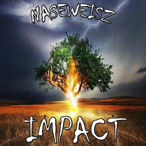 Naseweisz | IMPACT [200bpm]