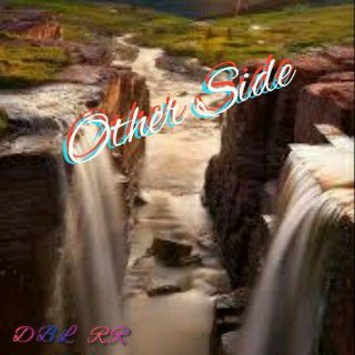 Other Side (EXCLUSIVE)