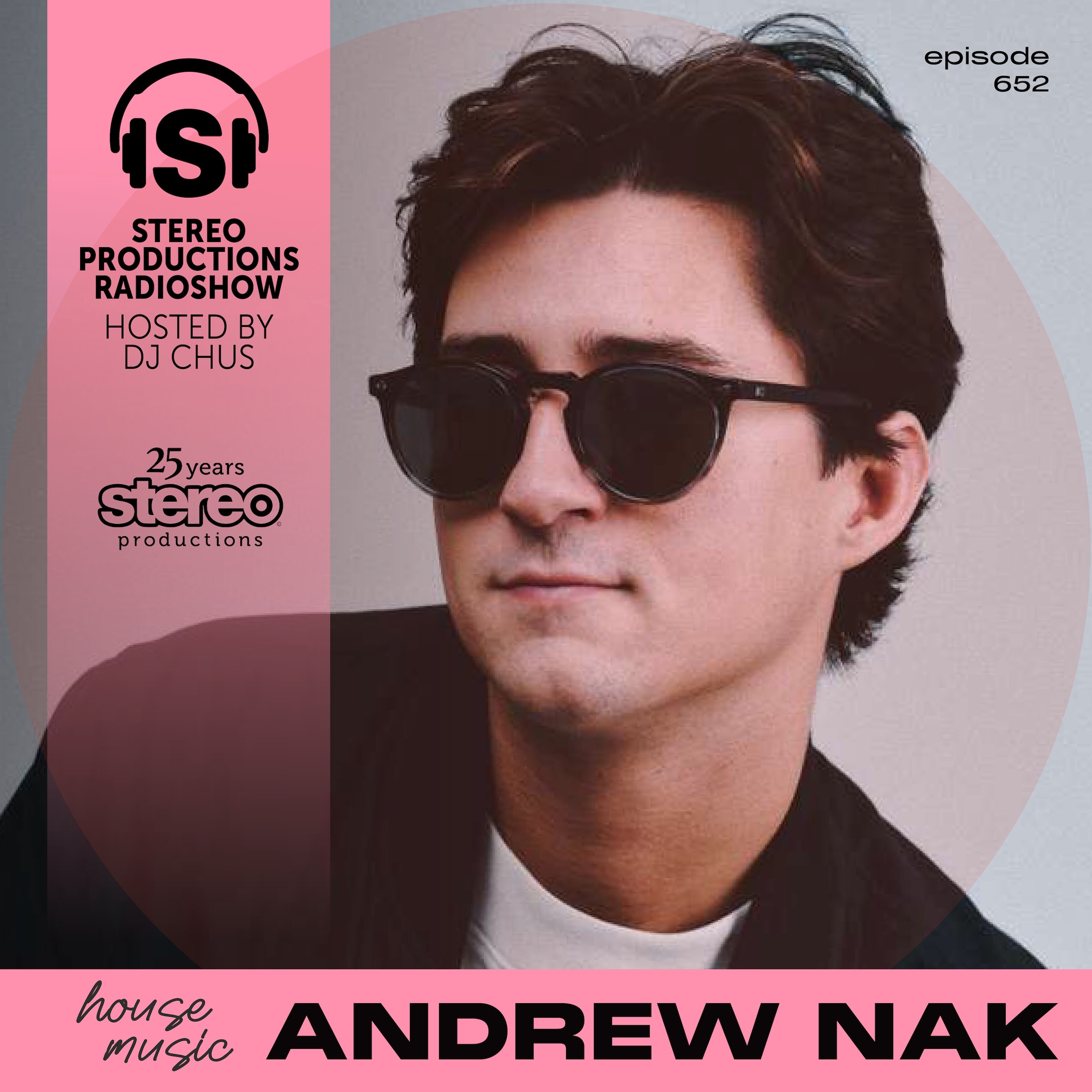 ANDREW NAK Stereo Productions Podcast 652 episode artwork