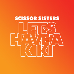 Let's Have A Kiki (The 2 Bears Remix)