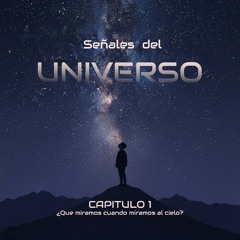 Capitulo 1: Que miramos cuando miramos al cielo