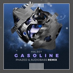 Gasoline (PhaZed & Audiobass rmx)