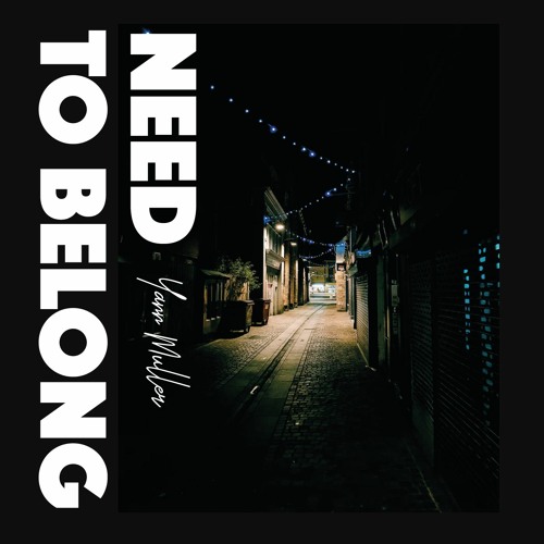 Yann Muller - Need To Belong (Radio Mix)