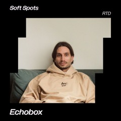Soft Spots w/ RTD & Atree (Torsten Fenslau special) | Echobox Radio | (27.07.24)