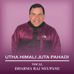 Utha Himali Juta Pahai