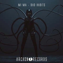 MiMA - Bad Habits (Archon Records)