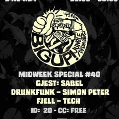 Bigup Midweek Special #40  - Jaeger, Oslo 24.04.24