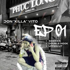 EP01: Don"KILLA"Vito | SIDEKICK - Doublehook - Uppercut