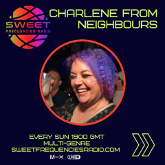 Charlene From Neighbours - Deeper Frequencies 21/09/25
