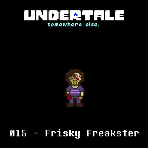 Undertale: somewhere else.