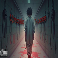 Upscale Noose (Official Audio)