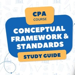 Conceptual Framework and Accounting Standards