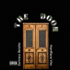 The door Feat. Hardface Vito