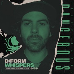D:Form - Whispers (DDD Subscriber Exclusive) Clip