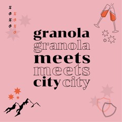 The Pilot - Granola Meets City