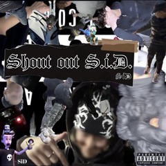 Shout out S.i.D