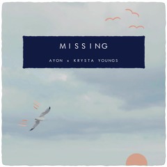 Missing (w/ Krysta Youngs)