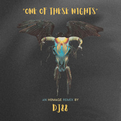 ONE OF THESE NIGHTS | DJ88 HOMAGE REMIX