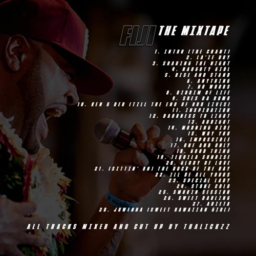 DEMO* Fiji - The Mixtape - Now Available via INSTAGRAM DM or EMAIL