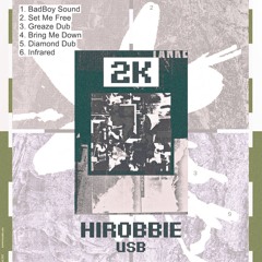 Infrared - hiRobbie [CLIP]