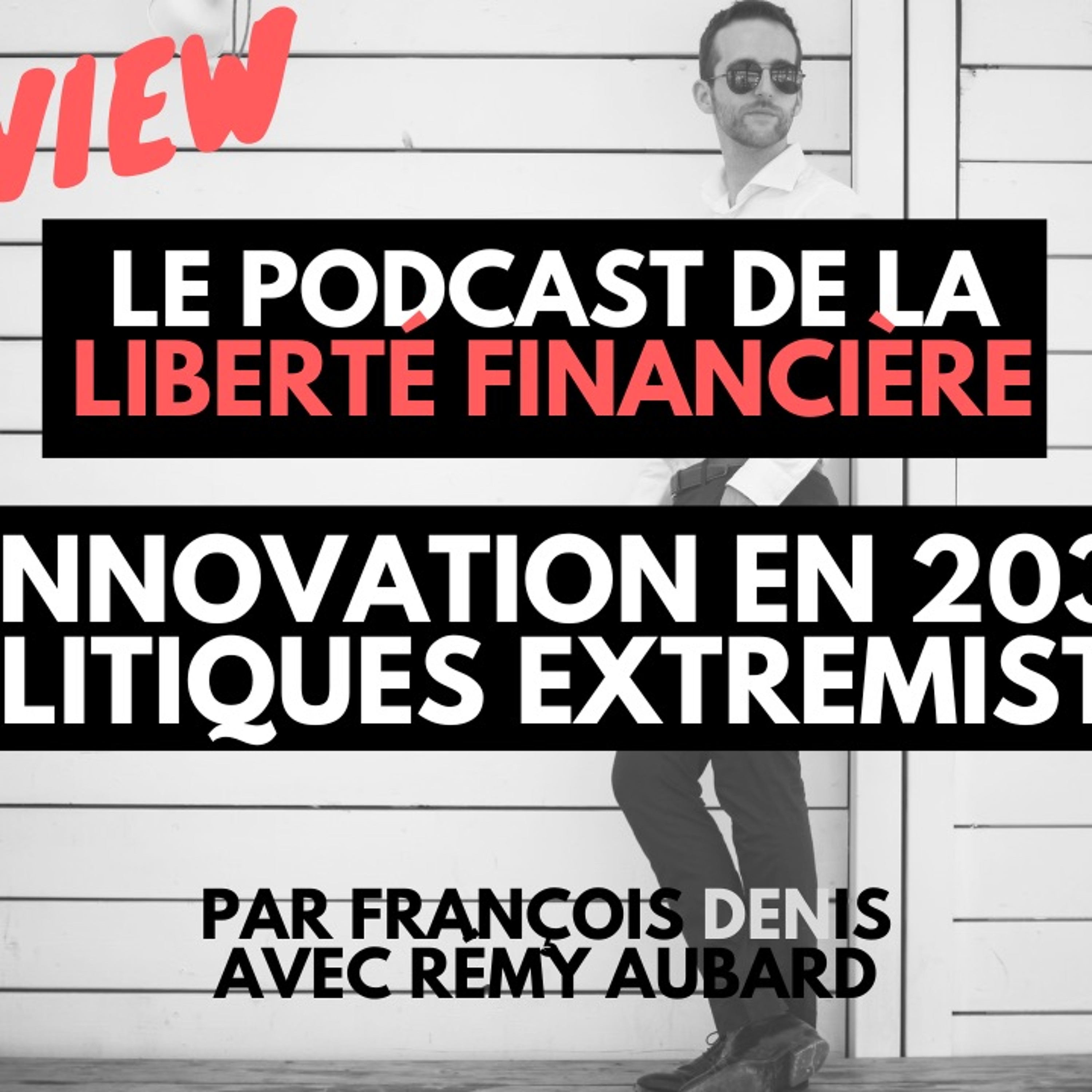 INNOVATION 2030: IA, IoT, Web3 - politiques extrémistes : utopie de gauche réalité de droite (1 / 3)