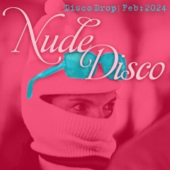 Disco Drop - Feb 24