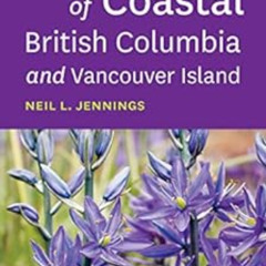 [Free] EPUB ✏️ Popular Wildflowers of Coastal British Columbia and Vancouver Island b