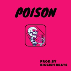 Poison ( Instrumental / Beat ) - Edm / Club / Phonk / Dance - 124 bpm
