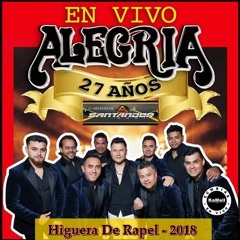 08.- Alegria - En Vivo - Mix 8 El Telefono - Higuera De Rapel - 2018 !!SantanderAudio!!