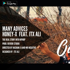 Many Advices | HONEY X feat. ITX ALI the rapper | Latest Urdu / Punjabi rap songs 2020