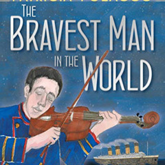 [ACCESS] EBOOK 📝 The Bravest Man in the World by  Patricia Polacco &  Patricia Polac