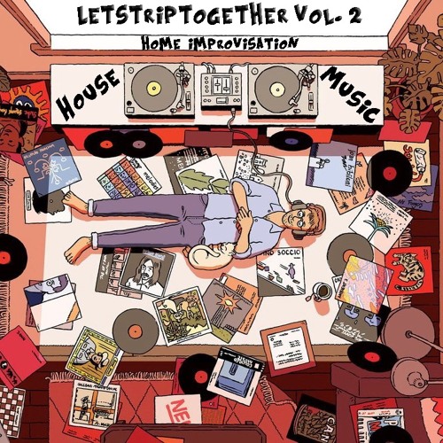 LetsTripTogether vol.2  House Music mix