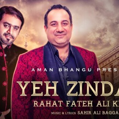Rahat Fateh Ali Khan Yeh Zindagi - Sahir Ali Bagga  Trendy Beat Records Radio City Love Songs
