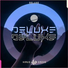 Hirus Grove - Deluxe (Audio)