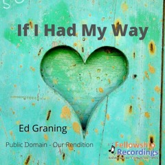 If I Had My Way