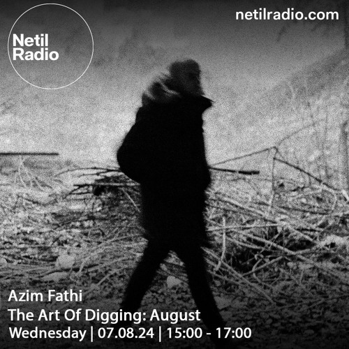 Azim Fathi - The Art of Digging - 7th August 2024