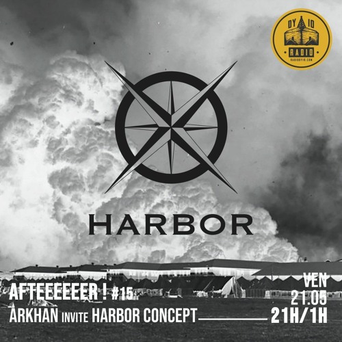 Afteeeeeer ! #15 - Arkhan invite : Harbor Concept - 21/05/2021