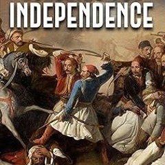 =$ Reaching for Independence: A Novel of the Greek Struggle for Freedom PDF/EPUB - EBOOK